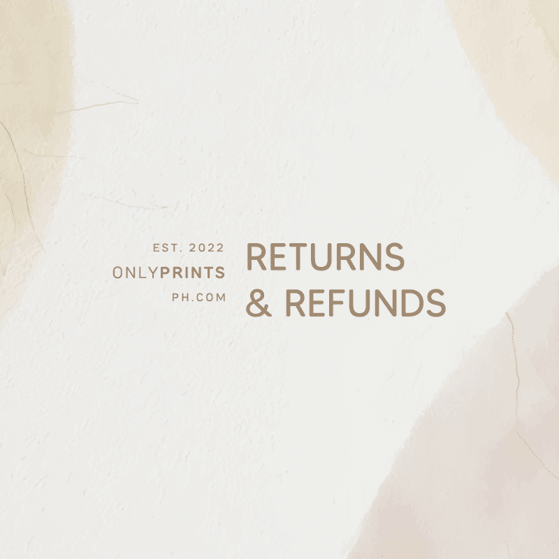 Returns & Refunds · OnlyPrints